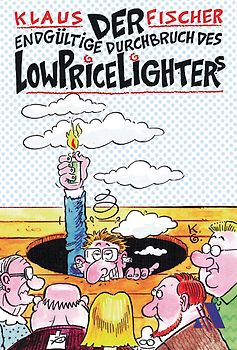 Der endgültige Durchbruch des Lowprice-Lighters