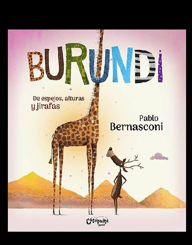 Burundi: de Espejos, Alturas Y Jirafas