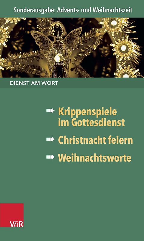 Dienst am Wort Sonderausgabe Advents- und Weihnachtszeit