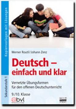 Deutsch - einfach und klar / 9./10. Klasse - Kopiervorlagen mit Lösungen