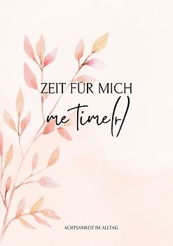 me Timer: Zeit für mich