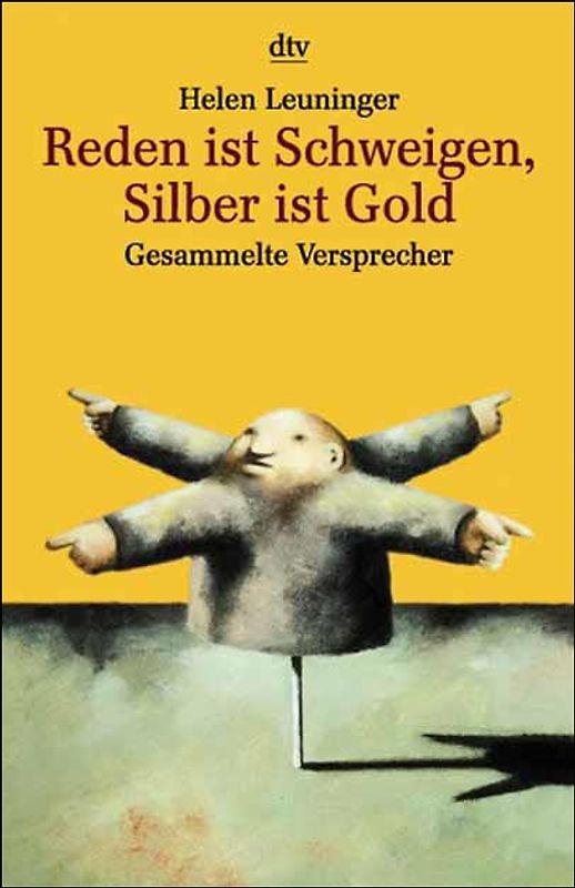 Reden ist Schweigen, Silber ist Gold