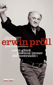 Erwin Pröll „Zum Glück gewinnt immer die Zuversicht“