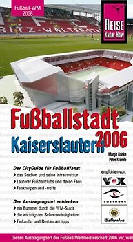 Fußballstadt Kaiserslautern 2006