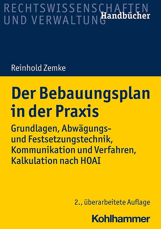 Der Bebauungsplan in der Praxis