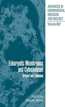 Eukaryotic Membranes and Cytoskeleton