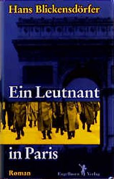 Ein Leutnant in Paris. Roman