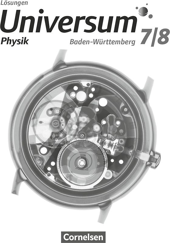 Universum Physik - Gymnasium Baden-Württemberg - ab 2015 - 7./8. Schuljahr