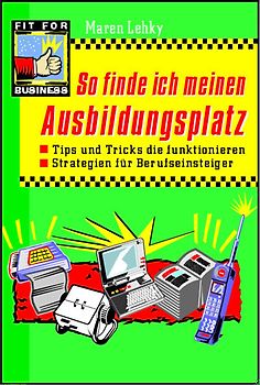 So finde ich meinen Ausbildungsplatz