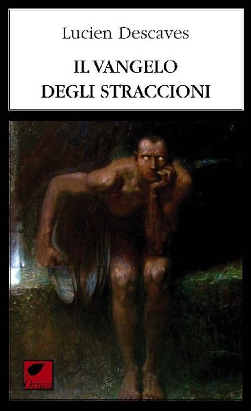 Il vangelo degli straccioni