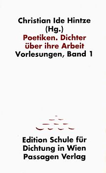 Poetiken. Dichter über ihre Arbeit