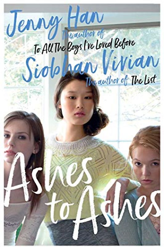 Ashes to Ashes: From the bestselling author of The Summer I Turned Pretty