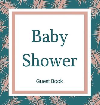 Guest book for baby shower guest book (Hardcover)