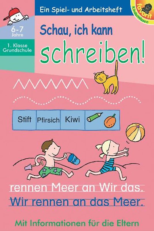 Schau, ich kann schreiben!