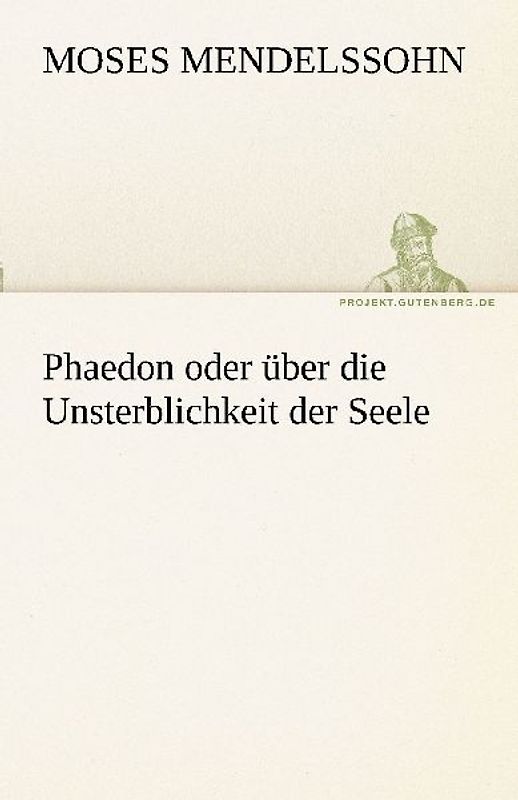 Phaedon oder über die Unsterblichkeit der Seele