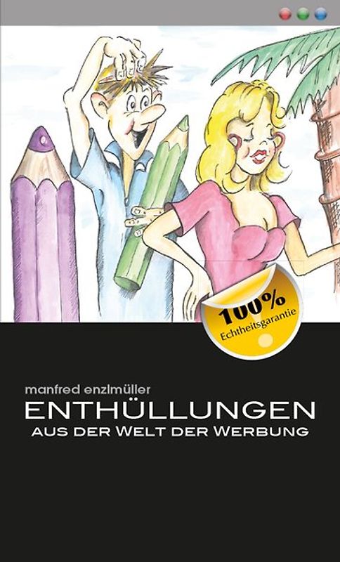 Enthüllungen aus der Welt der Werbung