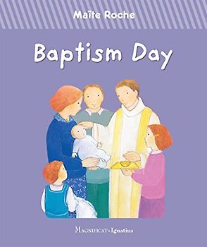 BAPTISM DAY (First Steps in Faith)