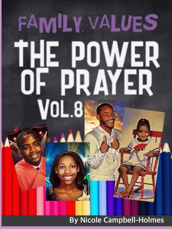 Family Values: The Power of Prayer