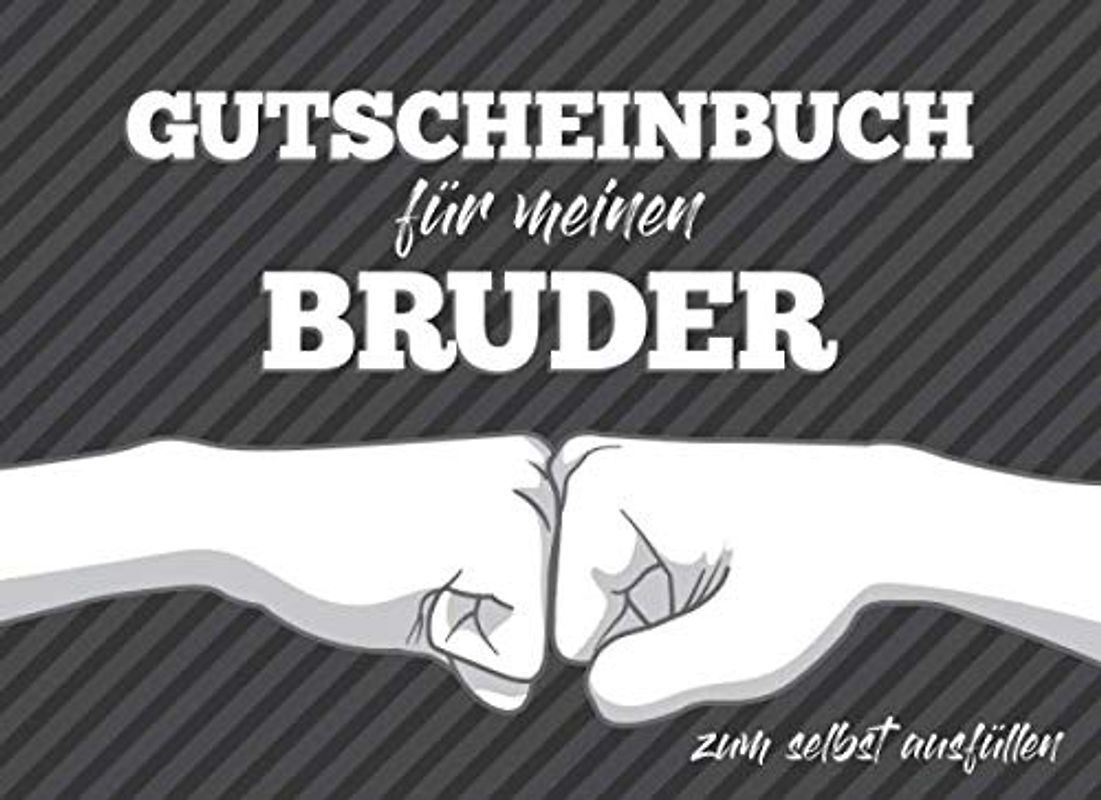 Gutscheinbuch für meinen Bruder zum selbst ausfüllen: 20 Gutscheine als Buch-Geschenk für den besten Bruder