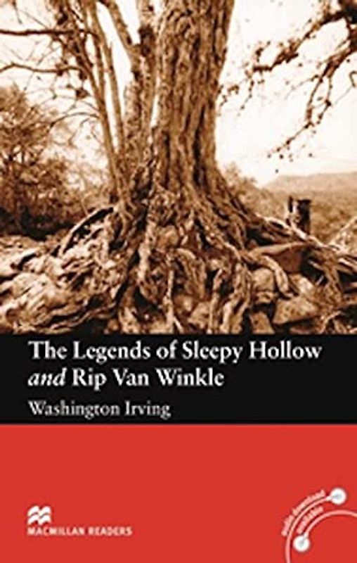 Macmillan Readers Legends of Sleepy Hollow and Rip Van Winkle The Elementary Without CD (The Legends of Sleepy Hollow and Rip Van Winkle: Lektuur)