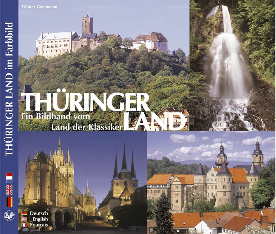 Thüringer Land - Ein Bildband vom Land der Klassiker