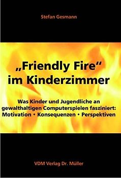 "Friendly Fire" im Kinderzimmer