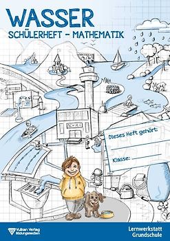Wasser- das Mathe Schülerheft