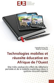 Technologies mobiles et réussite éducative en Afrique de l'Ouest