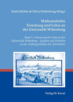 Mathematische Forschung und Lehre an der Universität Wittenberg