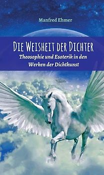 Die Weisheit der Dichter