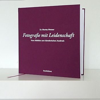 Fotografie mit Leidenschaft