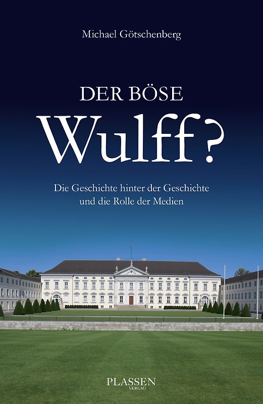 Der böse Wulff?
