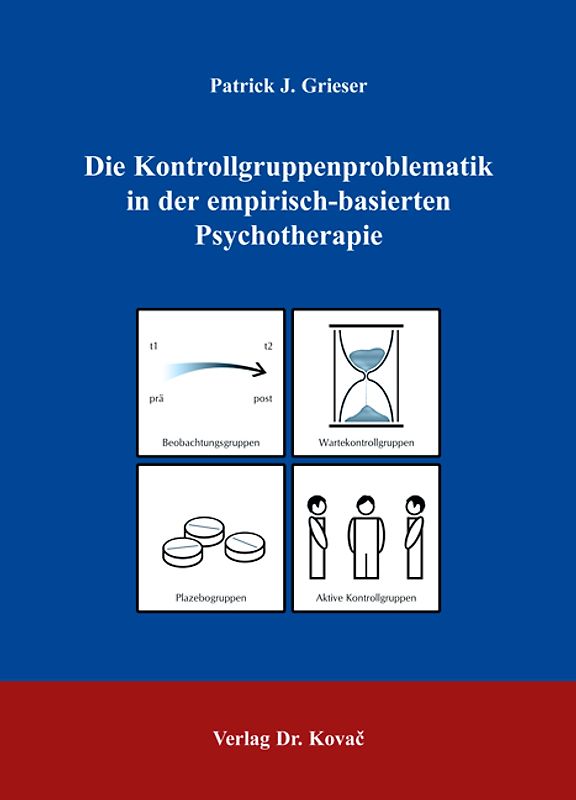 Die Kontrollgruppenproblematik in der empirisch-basierten Psychotherapie