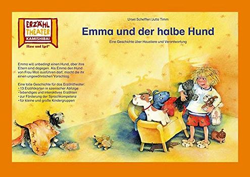 Emma und der halbe Hund / Kamishibai Bildkarten: Eine Geschichte über Haustiere und Verantwortung. 13 Bildkarten für das Erzähltheater