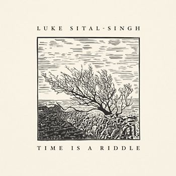 Sital-Singh,Luke - Time Is A Riddle
