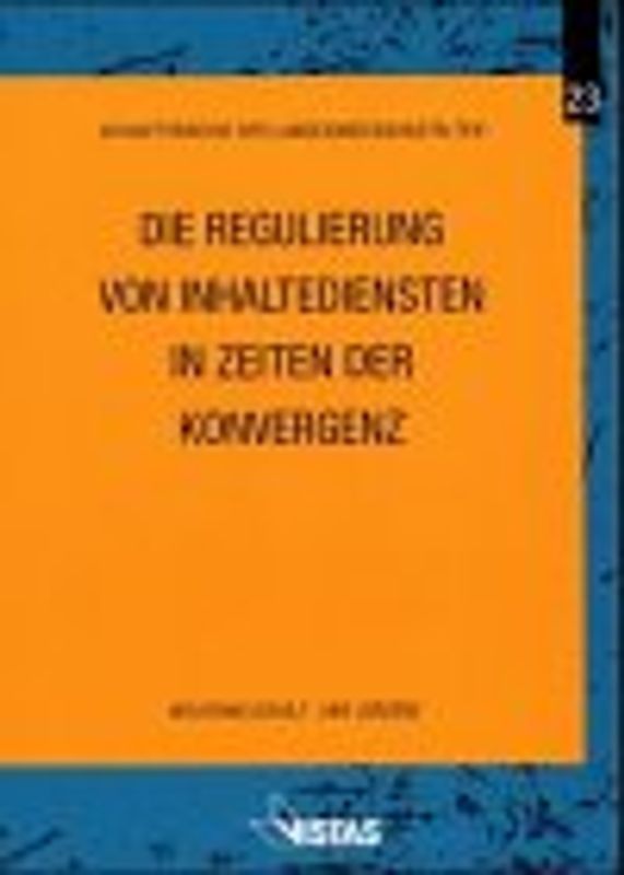 Die Regulierung von Inhaltediensten in Zeiten der Konvergenz. Rundfunkrechtliche Überlegungen zu einer dienstespezifisch diversifizierten Ausgestaltung der Sicherung von Vielfalt, Zugangschancengerechtigkeit und Publizistik