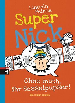 Super Nick - Ohne mich, ihr Sesselpupser!
