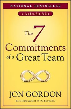 The 7 Commitments of a Great Team