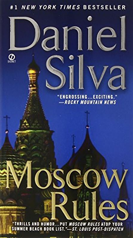 Moscow Rules (Gabriel Allon)
