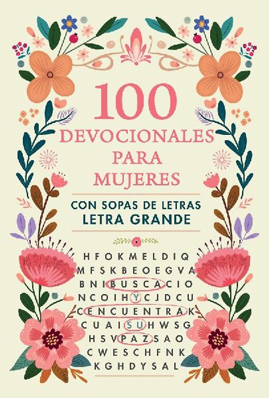 100 Devocionales Para Mujeres. Con Sopa de Letras (Letra Grande) / One Hundred Devotionals for Women with Word Search