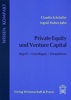 Private Equity und Venture Capital.