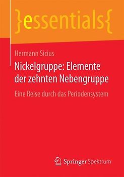 Nickelgruppe: Elemente der zehnten Nebengruppe