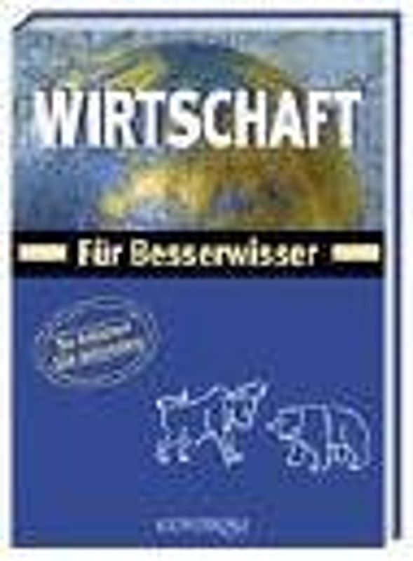 Wirtschaft für Besserwisser