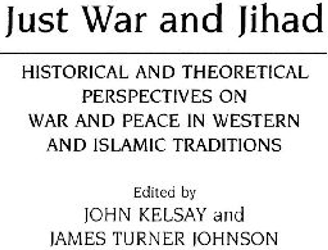 Just War and Jihad