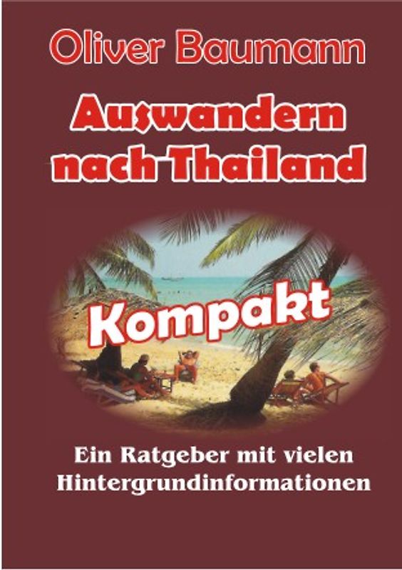 Auswandern nach Thailand - Kompakt