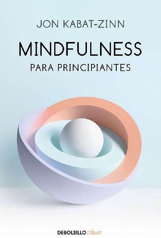 Mindfulness para principiantes (Clave)