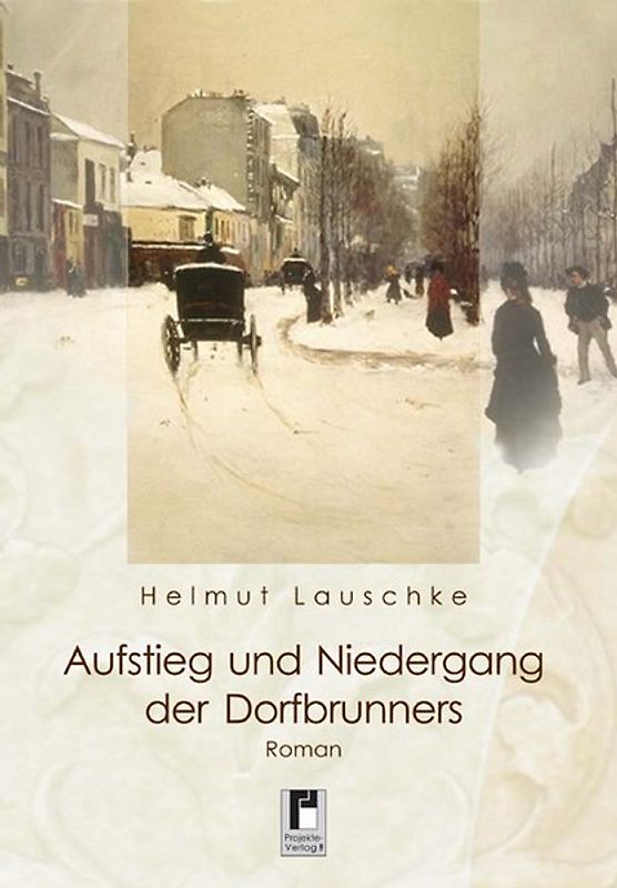 Aufstieg und Niedergang der Dorfbrunners