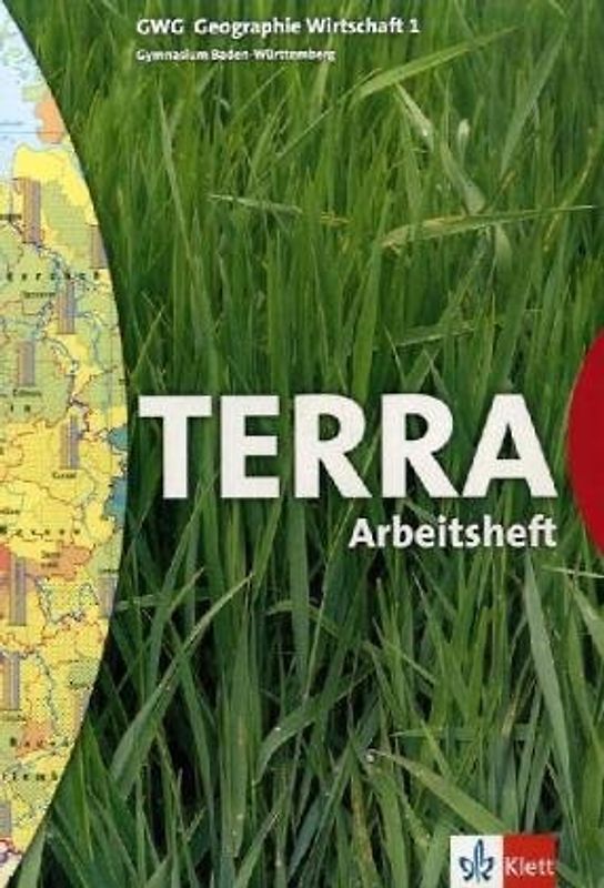 TERRA GWG Geographie-Wirtschaft für Gymnasien in Baden-Württemberg / Arbeitsheft 5. Schuljahr