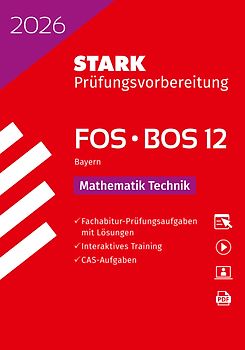 STARK Mathematik T 12. Klasse - Abitur FOS/BOS 2026 Bayern - Prüfungsvorbereitung