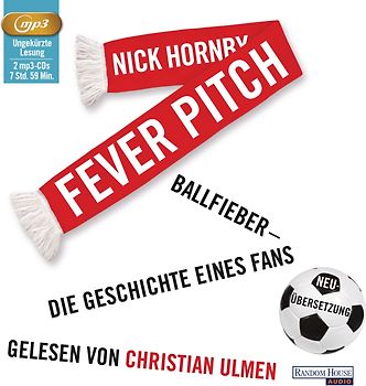 Fever Pitch. Ballfieber – Die Geschichte eines Fans